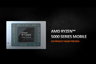 AMD正式發布銳龍5000U/5000H:Zen3架構、兩天不用充電!