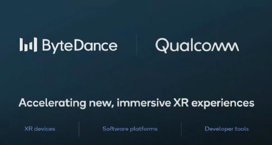 高通與字節(jié)跳動達成合作共同開發(fā) XR 設備和軟件